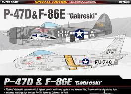 1/72 P-47D &amp; F-86E GABRESKI LIM.ED.